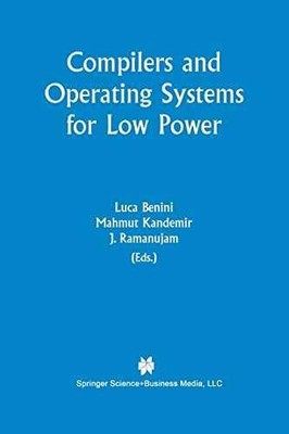 Compilers and Operating Systems - Paperback, by Benini Luca Kandemir - Very Good