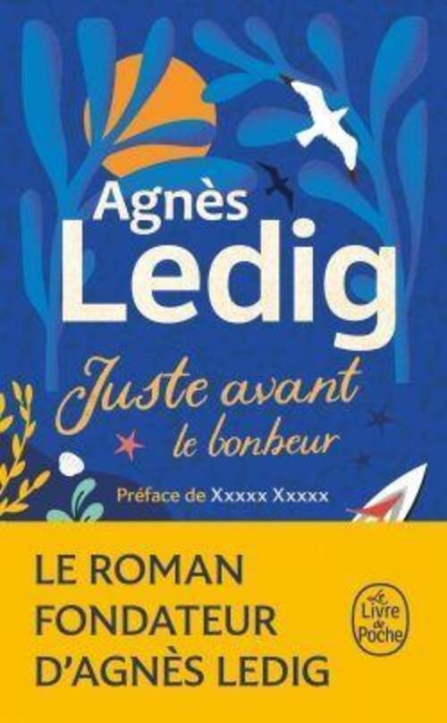 Thumbnail - Juste Avant Le Bonheur | Agnès Ledig | Taschenbuch | 330 S. |
