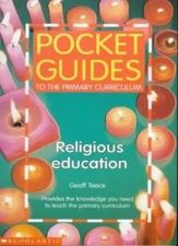 Religious Education (Pocket Guides to the Primary Curriculum),Geoff Teece