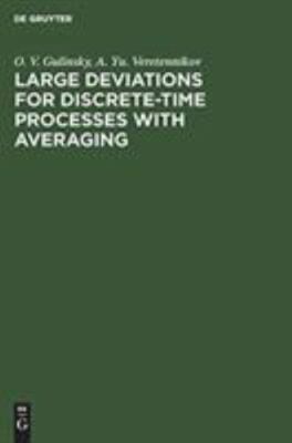 Large Deviations for Discrete-time Processes With Averaging, Hardcover by Gul...