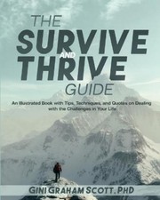 Gini Graham Scott The Survive and Thrive Guide (Paperback) (UK IMPORT)