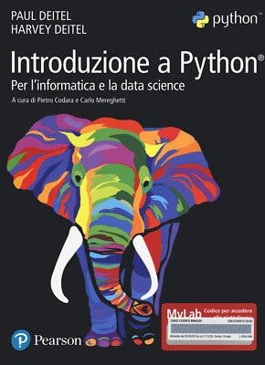 Introduzione a Python. Per l'informatica e la data science. Ediz. MyLab. C...