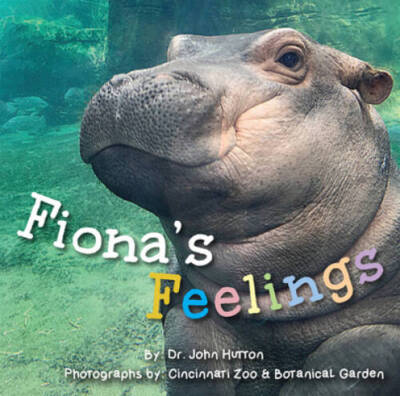 Fiona's Feelings - Board book By Hutton, Dr. John - VERY GOOD