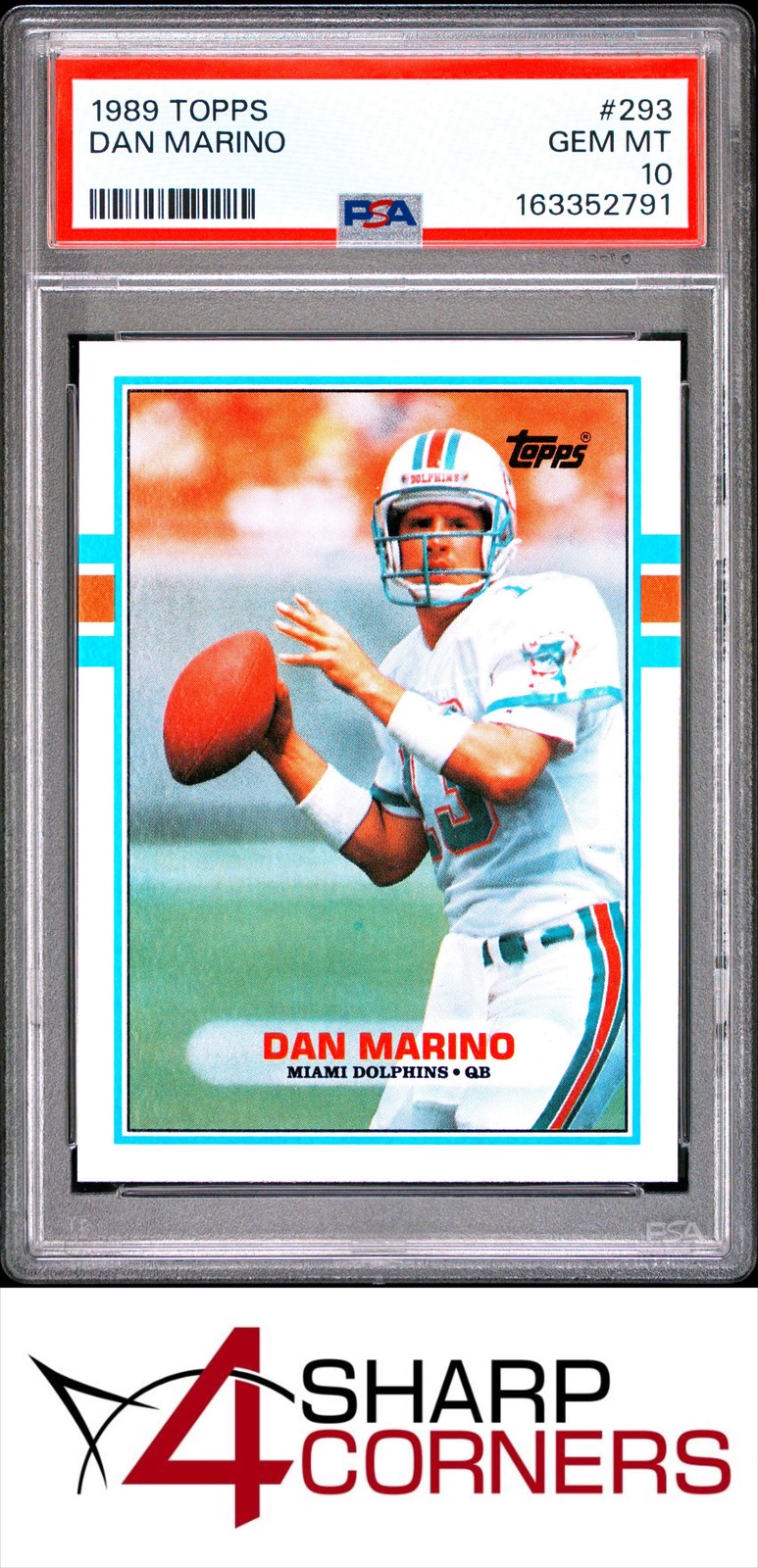 1989 TOPPS #293 DAN MARINO DOLPHINS HOF PSA 10
