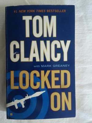 Jack Ryan, Jr. Serie: Locked On [Band 12] Clancy, Tom und Mark Greaney: