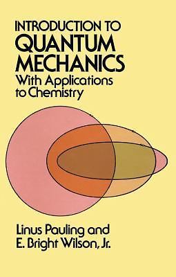 Introduction to Quantum Mechanics with Applications to Chemistry (Dover Books on