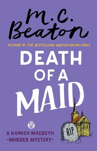 M.c. Beaton Death Of A Maid (taschenbuch) Hamish Macbeth