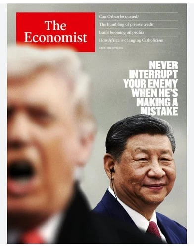 The Economist Weekly Magazine (US) Issue April 2026 / NEVER INTERRUPT YOUR ENEMY