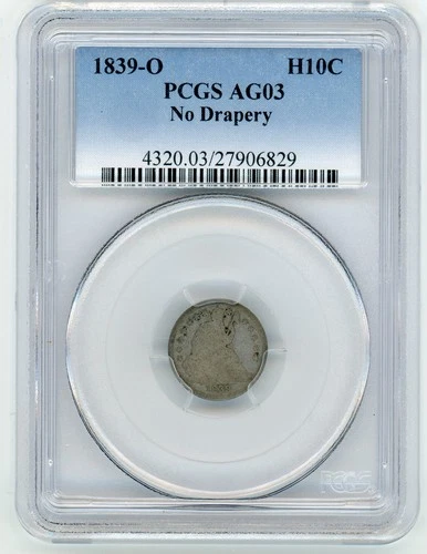 1839-O No Drapery SEATED LIBERTY HALF DIME PCGS AG03