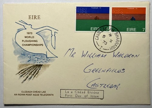 Ireland 1973 World Ploughing Championships FDC Irish Stamps & Envelope EIRE