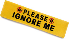 Please Ignore Me Dog Leash Sleeve, Funny Yellow Alert Hanging ID Patch Tag, Do N