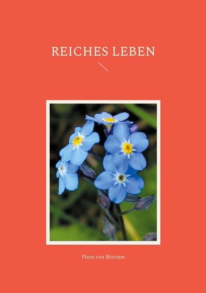 Flora Von Bistram | Reiches Leben | Taschenbuch | Deutsch (2024) | 124 S.-image