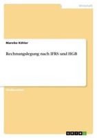 Rechnungslegung Nach Ifrs Und Hgb Mareike KöHler