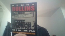 Henry Rollins - Get In The Van - On The Road With Black Flag - 1st Ed H/Back -EX
