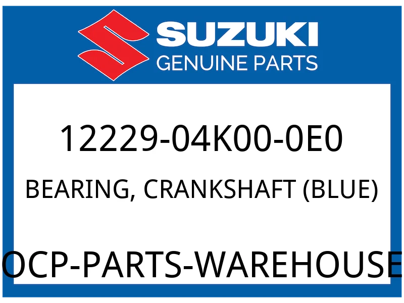 Suzuki OEM Part 12229-04K00-0E0 BEARING, CRANKSHAFT
