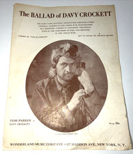 The BALLAD OF DAVY CROCKETT" 1954 RARE TV SHEET MUSIC Disney Fess Parker