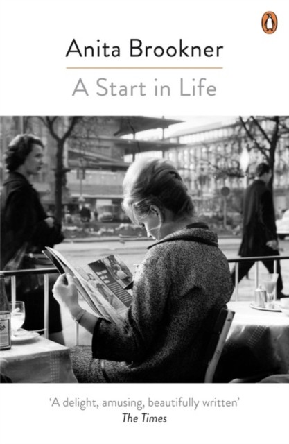 A Start in Life,Anita Brookner- - Image 3