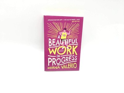 A Beautiful Work In Progress - paperback Valerio, Mirna