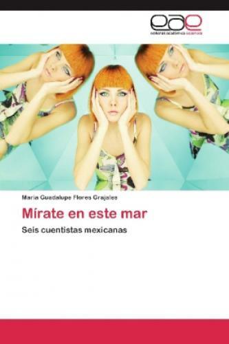 Thumbnail - Mírate En Este Mar Seis Cuentistas Mexicanas 2146