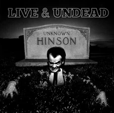 NEW Unknown Hinson LIVE AND UNDEAD CD SIGNED Limited Edition