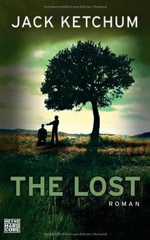 The Lost: Roman von Ketchum, Jack | Buch | Zustand sehr gut - Ketchum, Jack