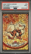 2000 Pokemon Topps Chrome TV Arcanine #59 Sparkle Holo PSA 9 Mint POP 10