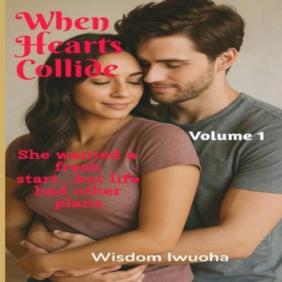 When Hearts Collide (Volume 1) A Heartfelt Romance Of Dreams Disa