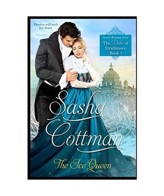 The Ice Queen [The Duke of Strathmore, Band 7], Cottman, Sasha