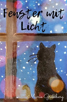 Fenster mit Licht Marie Grünberg Taschenbuch 124 S. Deutsch 2018 epubli