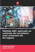 MéTodo Abc Aplicado Ao Controlo De InventáRio Num ArmazéM De Ferragens Buch 2025