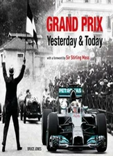 Grand Prix Yesterday & Today By Bruce Jones. 9781787390249