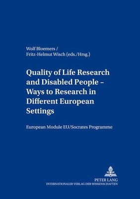 Quality of life research and disabled people. Ways to Research in different Euro