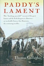 Paddy's Lament, Ireland 1846-1847: - Paperback, by Gallagher Thomas - Very Good