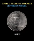 Photo of a 2025-D Jefferson Nickel from an eBay listing that sold on Jul 17, 2026
