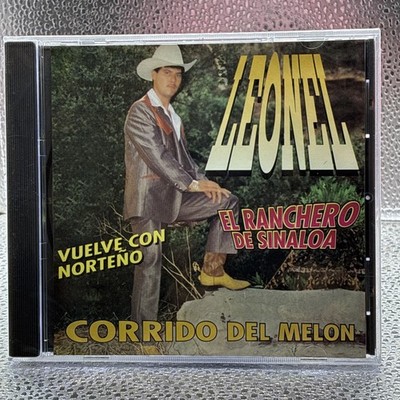 Leonel El Ranchero Vuelve Con Norteño El Corrido Del Melon CD1995