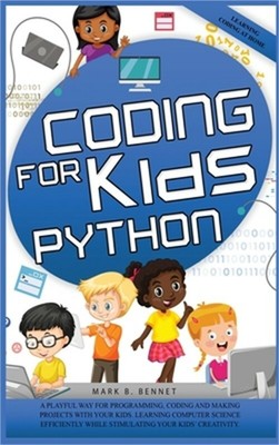 Coding for kids Python (Hardback or Cased Book)