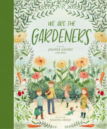 Joanna Gaines We Are the Gardeners (Copertina rigida)
