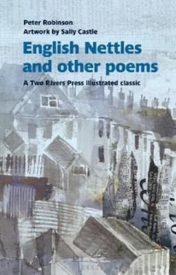 English Nettles: and other poems by Peter Robinson PAPERBACK 9781915048028
