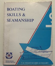 Boating Skills  Seamanship U.S. Coastguard Auxiliary 9th Edition 1986