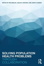 Solving Population Health Problems through Co...