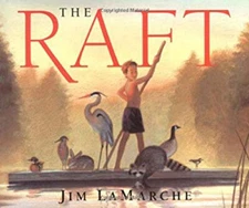 The Raft Hardcover Jim LaMarche