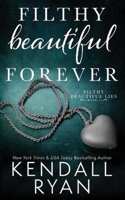 Filthy Beautiful Forever by Kendall Ryan (English) Paperback Book