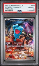 2025 POKEMON JAPANESE SV10-GLORY OF TEAM ROCKET TEAM ROCKET'S WOBBUFFET PSA 10