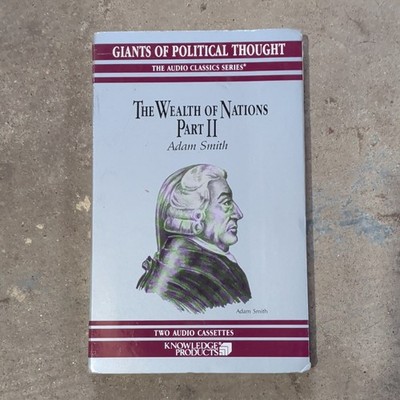 Knowledge Products Giants of Political Thought: Wealth of Nations II Adam Smith
