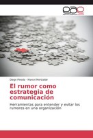 El Rumor Como Estrategia De ComunicacióN Diego Pineda