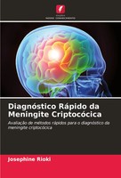 Josephine Rioki | DiagnóStico RáPido Da Meningite CriptocóCica | Taschenbuch
