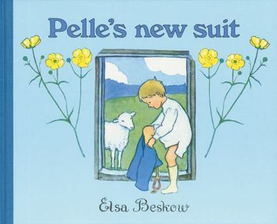 Pelle's New Suit by Beskow, Elsa