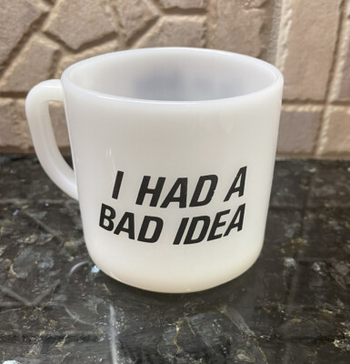 VTG FIRE KING - I HAD A BAD IDEA - I'm An Avtex Bad Guy - Coffee Cup Mug - NICE