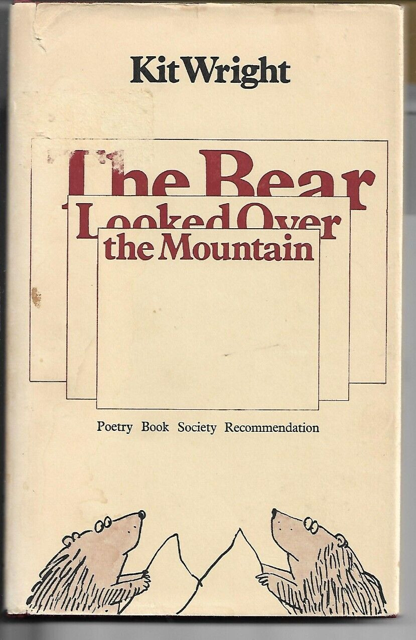 The Bear Looked Over The Mountain by Kit Wright H/B D/J SIGNED