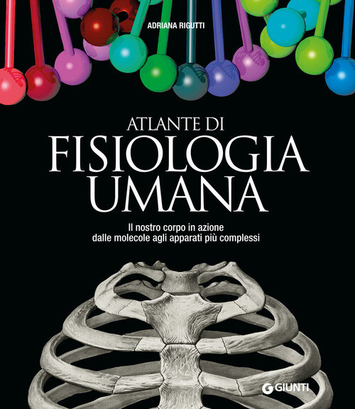 ATLANTE DI FISIOLOGIA UMANA RIGUTTI ADRIANA